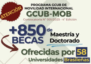 Becas de maestría y doctorado 'Programa GCUB de Movilidad Internacional', GCUB Brasil